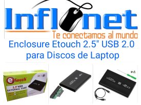 ENCLOSURE DE ALUMINIO PARA DISCO DURO 2.5 ETOUCH SATA CAPACIDAD HASTA 4TB